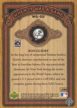 2006 SP Legendary Cuts - When It Was A Game Gold #WG-GU Ron Guidry Back