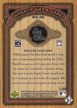 2006 SP Legendary Cuts - When It Was A Game Gold #WG-HO Rogers Hornsby Back