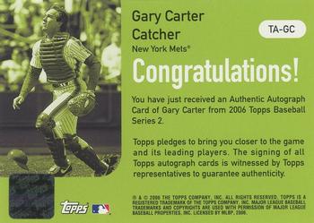 2006 Topps - Autographs Green #TA-GC Gary Carter Back