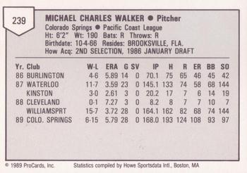 1989 ProCards Triple A #239 Mike Walker Back