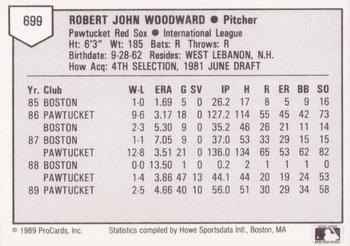 1989 ProCards Triple A #699 Rob Woodward Back