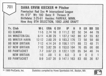 1989 ProCards Triple A #701 Dana Kiecker Back