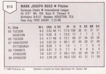 1989 ProCards Triple A #814 Mark Ross Back