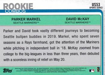 2019 Topps Update - Rainbow Foil #US53 Parker Markel/David McKay Back