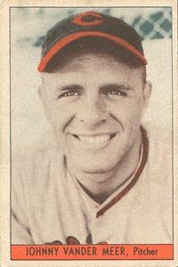 1939 Cincinnati Reds (W711-1) #NNO Johnny Vander Meer Front