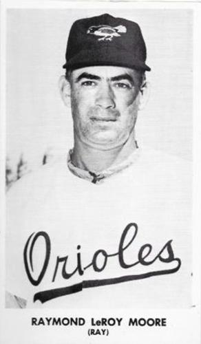 1957-59 Baltimore Orioles Photocards #NNO Raymond LeRoy Moore Front