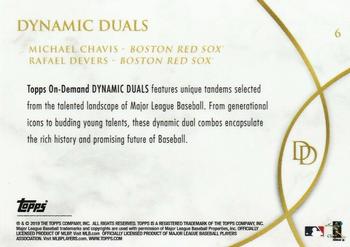 2019 Topps On-Demand Dynamic Duals #6 Michael Chavis / Rafael Devers Back