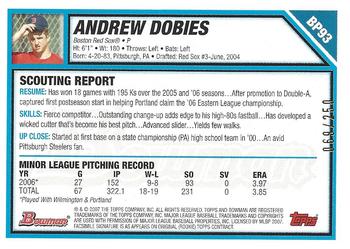 2007 Bowman - Prospects Orange #BP93 Andrew Dobies Back