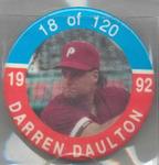 1992 JKA Baseball Buttons #18 Darren Daulton Front