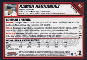 2007 Bowman Chrome - Blue Refractors #91 Ramon Hernandez Back