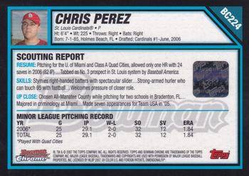 2007 Bowman Chrome - Prospects #BC224 Chris Perez Back