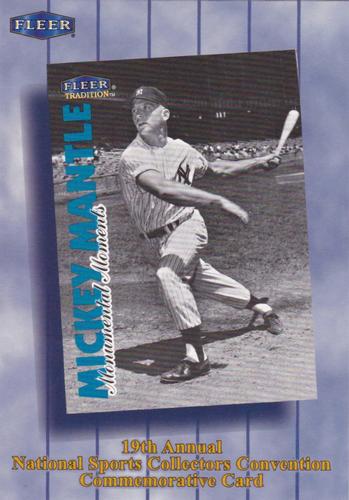 1998 Fleer National Convention #NC6 Mickey Mantle Front