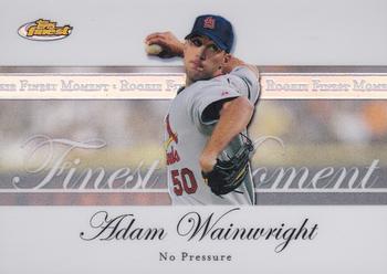 2007 Finest - Rookie Finest Moments Refractors #RFM-AW Adam Wainwright Front