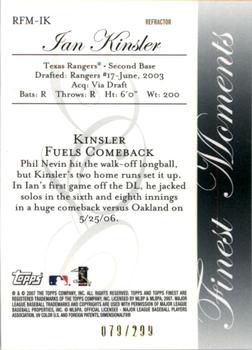 2007 Finest - Rookie Finest Moments Blue Refractors #RFM-IK Ian Kinsler Back
