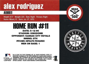 2007 Topps - Alex Rodriguez: Road to 500 #ARHR11 Alex Rodriguez Back