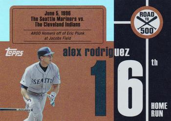 2007 Topps - Alex Rodriguez: Road to 500 #ARHR16 Alex Rodriguez Front