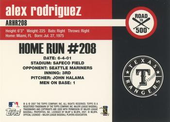 2007 Topps - Alex Rodriguez: Road to 500 #ARHR208 Alex Rodriguez Back