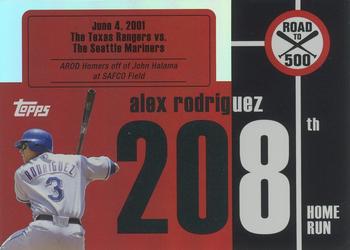 2007 Topps - Alex Rodriguez: Road to 500 #ARHR208 Alex Rodriguez Front
