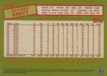 2020 Topps - 1985 Topps Baseball 35th Anniversary (Series One) #85-53 George Brett Back