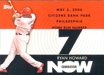 2007 Topps - Generation Now #GN7 Ryan Howard Front
