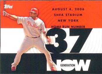 2007 Topps - Generation Now #GN37 Ryan Howard Front