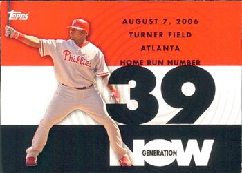 2007 Topps - Generation Now #GN39 Ryan Howard Front