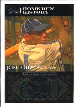 2007 Topps - Josh Gibson Home Run History #JG77 Josh Gibson Front