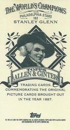 2007 Topps Allen & Ginter - Mini A & G Back #162 Stanley Glenn Back