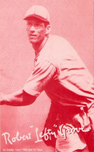 1980 Hall of Fame Exhibit - Red #NNO Lefty Grove Front