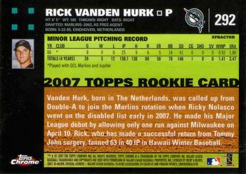2007 Topps Chrome - X-Fractors #292 Rick Vanden Hurk Back