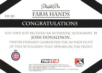 2007 TriStar Prospects Plus - Farm Hands Autographs #FH-JD Josh Donaldson Back