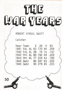1977 TCMA The War Years - Black Border #50 Robert Swift Back
