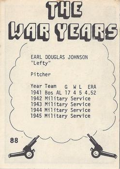 1977 TCMA The War Years - Black Border #88 Earl Johnson Back