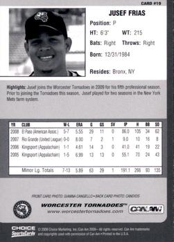 2009 Choice Worcester Tornadoes #19 Jusef Frias Back