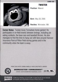 2009 Choice Worcester Tornadoes #29 Twister Back