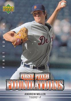 2007 Upper Deck First Edition - First Pitch Foundations #FPF-AM Andrew Miller Front