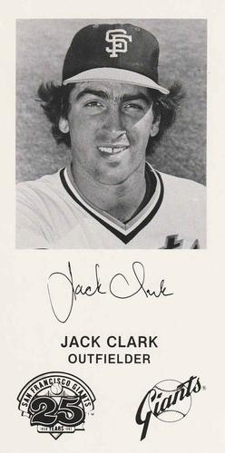 1982 San Francisco Giants 25th Anniversary #NNO Jack Clark Front