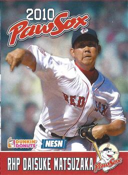 2010 Dunkin' Donuts NESN Pawtucket Red Sox #NNO Daisuke Matsuzaka Front