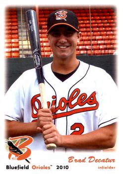 2010 Grandstand Bluefield Orioles #NNO Brad Decatur Front