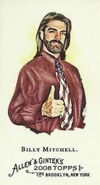2008 Topps Allen & Ginter - Mini A & G Back #119 Billy Mitchell Front