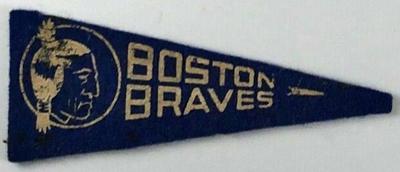 1946-49 American Nut & Chocolate Pennants #NNO Boston Braves Front