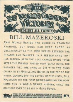 2008 Topps Allen & Ginter - World's Greatest Victories #19 Bill Mazeroski Back