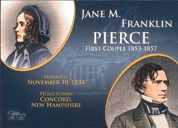 2008 Topps Updates & Highlights - First Couples #FC-14 Franklin Pierce / Jane Means Pierce Front