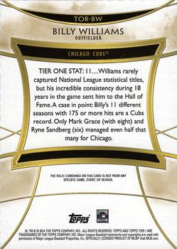 2014 Topps Tier One - Relics #TOR-BW Billy Williams Back
