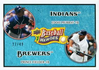 2008 Upper Deck Baseball Heroes - Light Blue #181 Eddie Murray / Prince Fielder Front