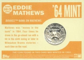 2013 Topps Heritage - 1964 Mint Quarter #64M-EM Eddie Mathews Back