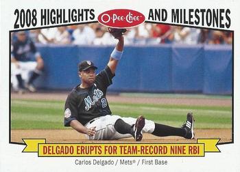 2009 O-Pee-Chee - Highlights and Milestones #HM14 Carlos Delgado Front
