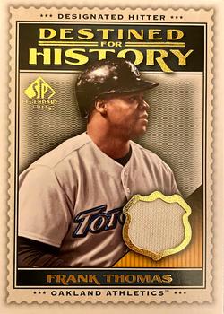 2009 SP Legendary Cuts - Destined for History Memorabilia #DHM-FT Frank Thomas Front