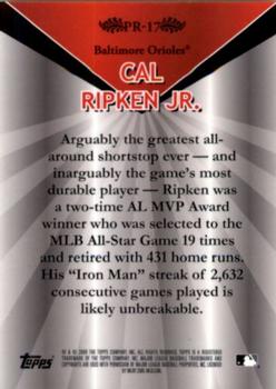 2009 Topps - Legends Chrome Platinum Refractor #PR-17 Cal Ripken Jr. Back