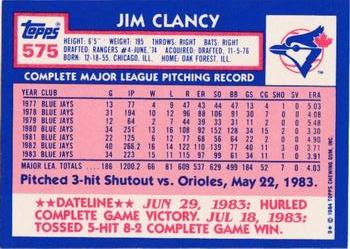 1984 Topps - Collector's Edition (Tiffany) #575 Jim Clancy Back
